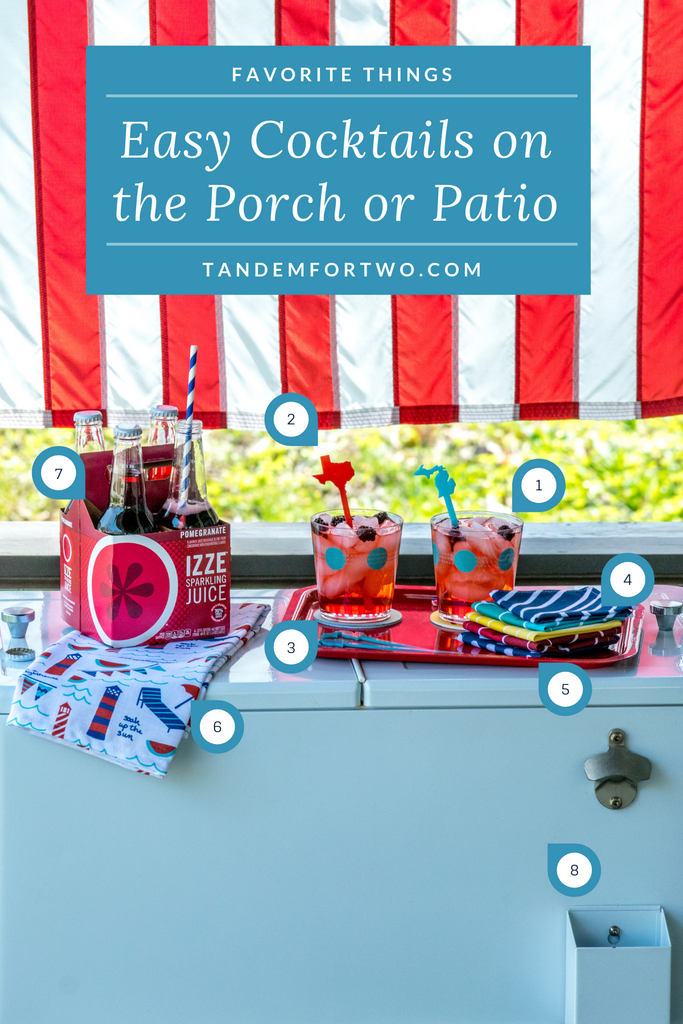 Easy Cocktails on the Porch or Patio - Tandem For Two