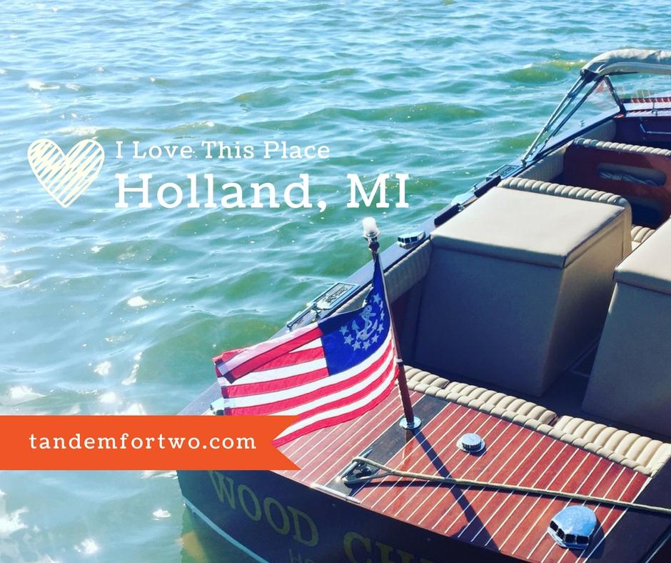 I Love This Place: Holland, MI