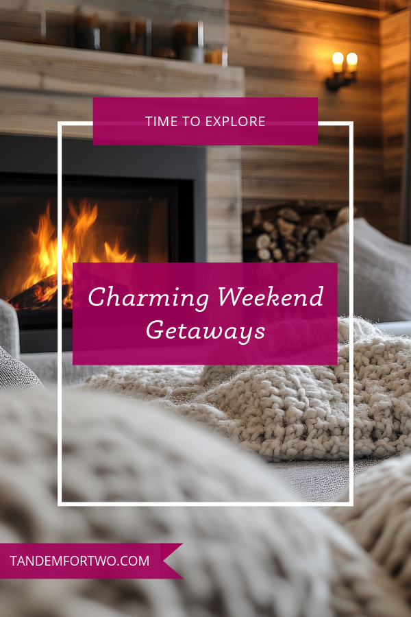 Charming Weekend Getaways – Tandem For Two