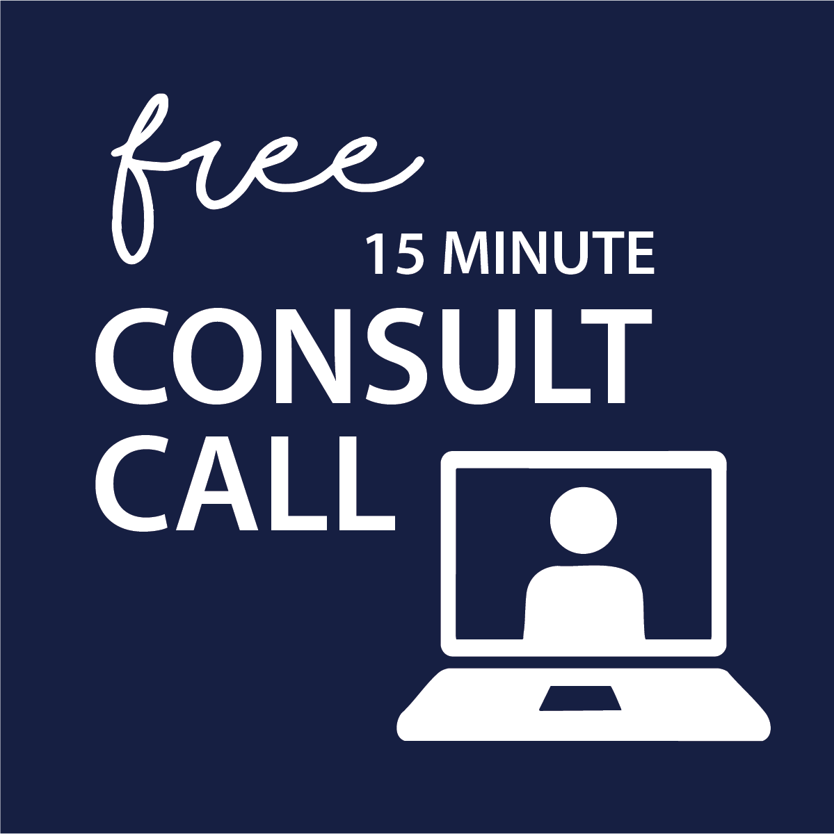 Free 15 min Consult Call