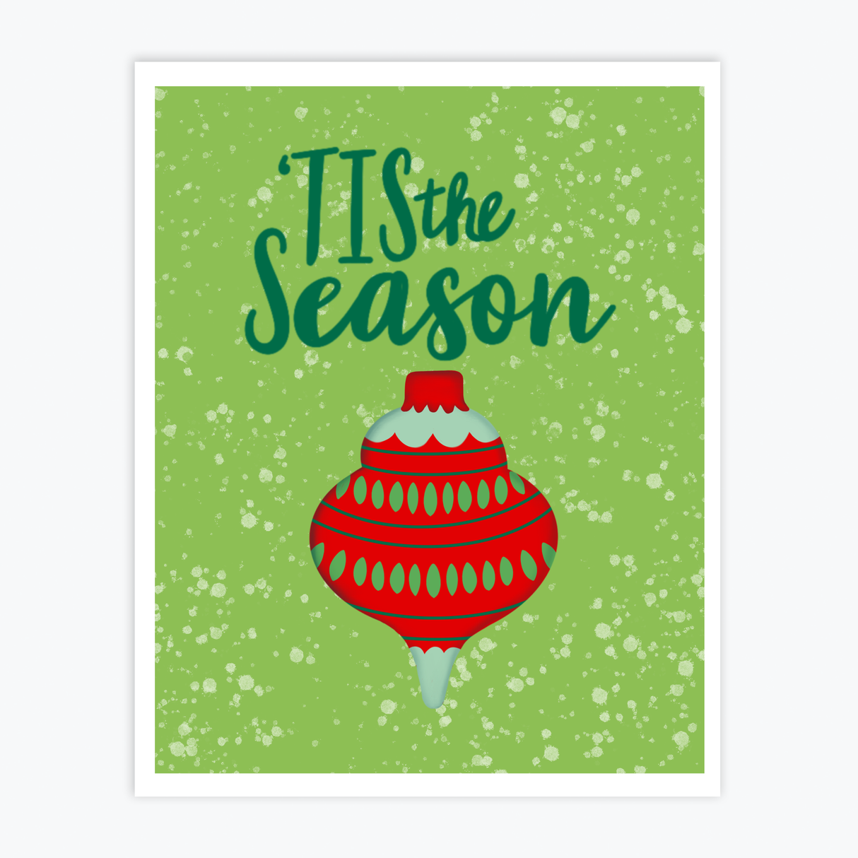 Art Print - Tis the Season Ornament