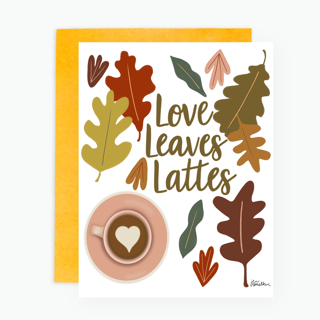 Greeting Card - Love, Leaves, Lattes