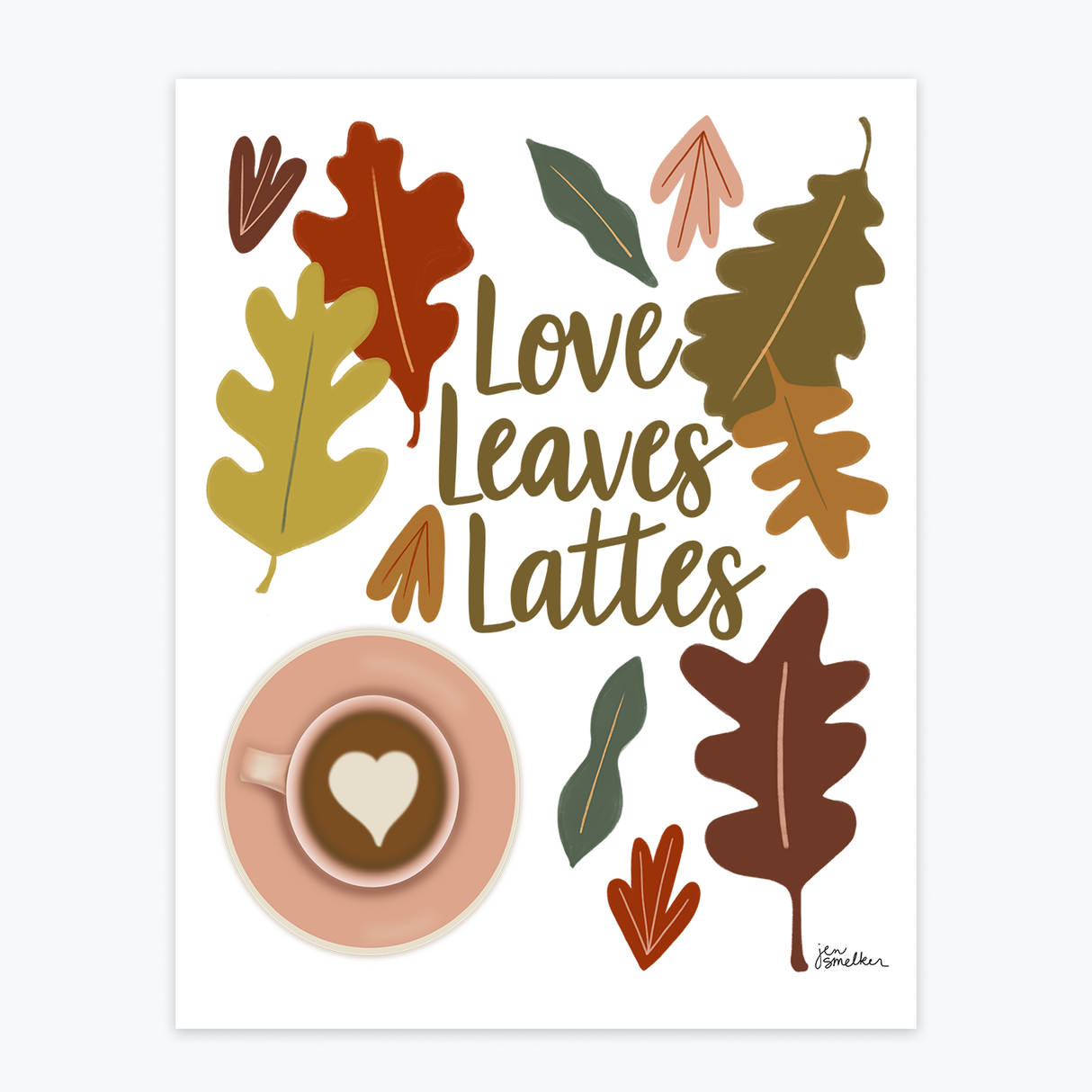Art Print - Love, Leaves, Lattes