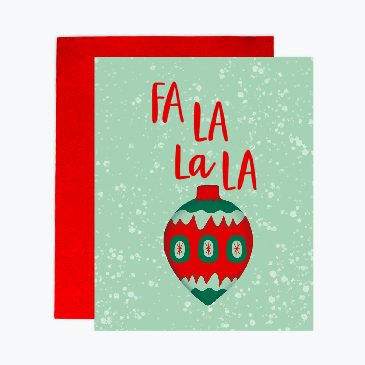 Greeting Card -Fa La Ornament