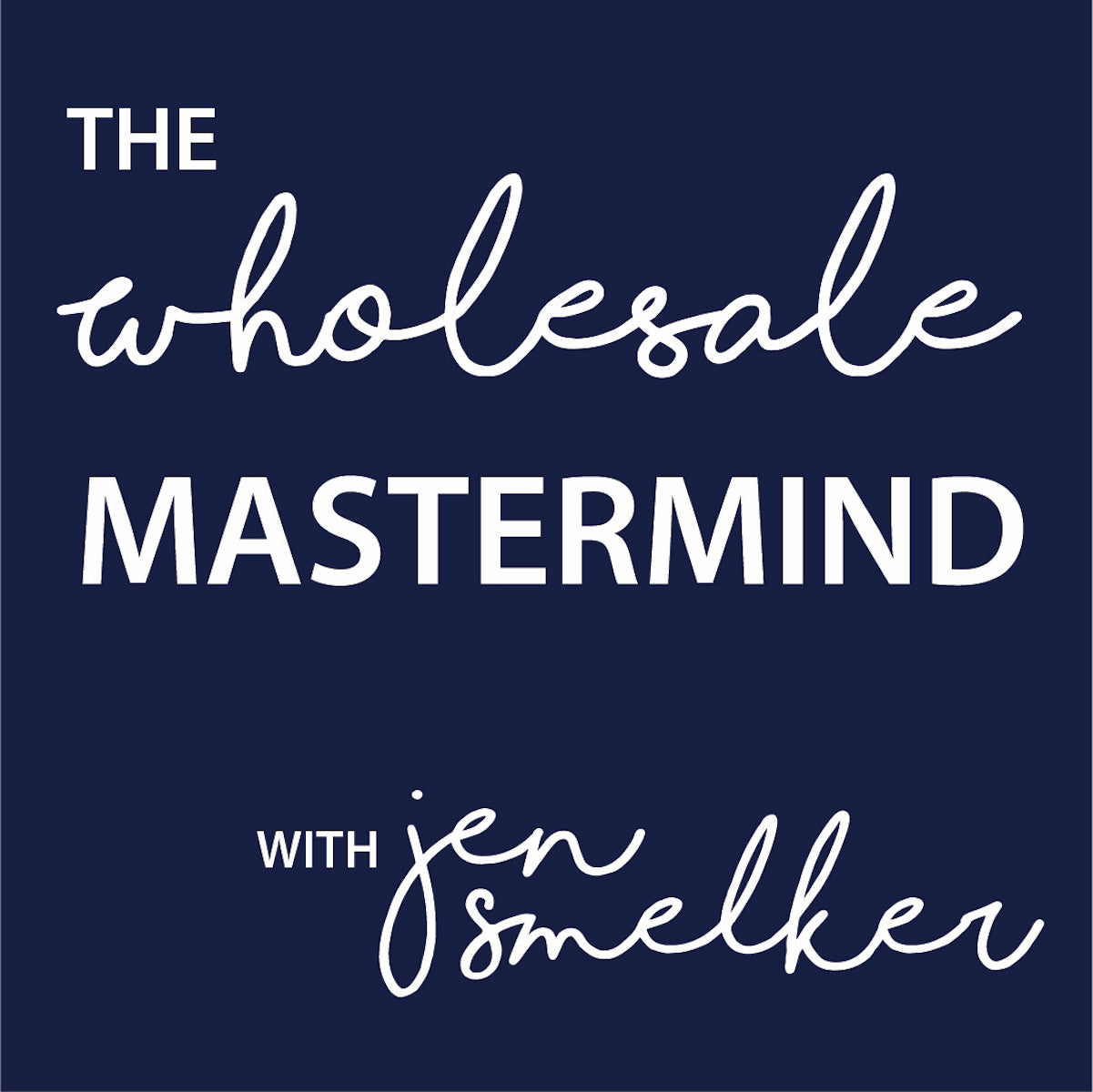 The Wholesale Mastermind - 5 Week Virtual Course