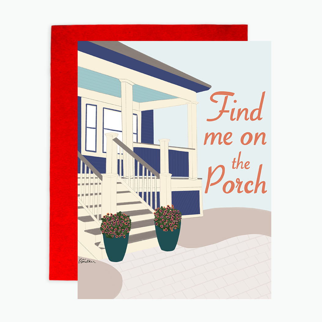 Greeting Card - Find Me on the Porch