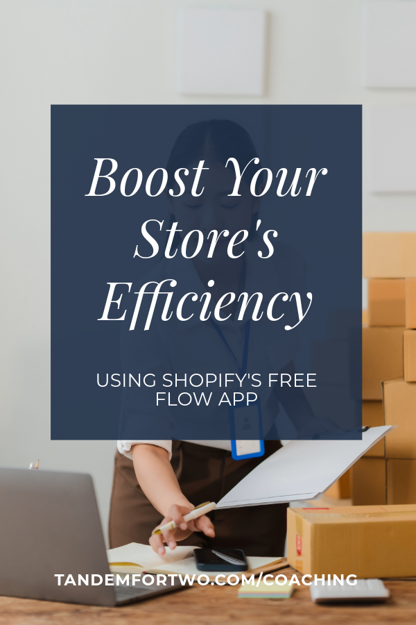 Boost Your Store's Efficiency with Shopify Flow