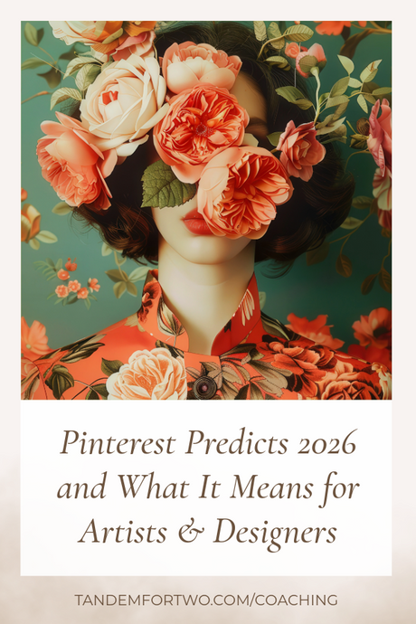Pinterest Predicts 2026 and What It Means for Artists & Designers
