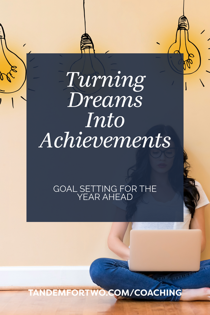 Turning Dreams Into Achievements in the New Year