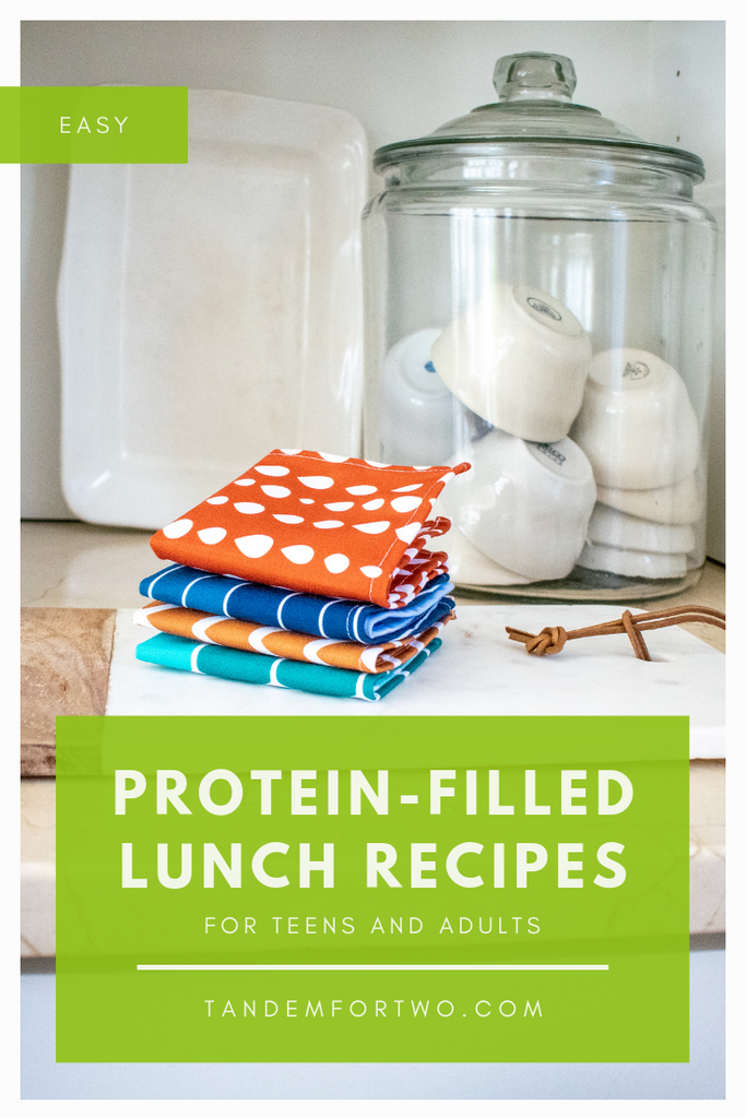 Easy Protein-Filled Lunch Recipes for Teens and Adults - Tandem For Two