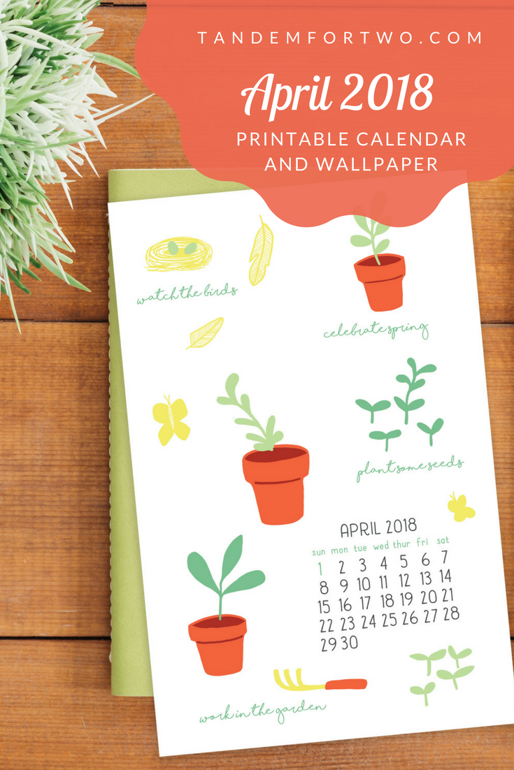 Freebie: April 2018 Calendar – Tandem For Two, LLC