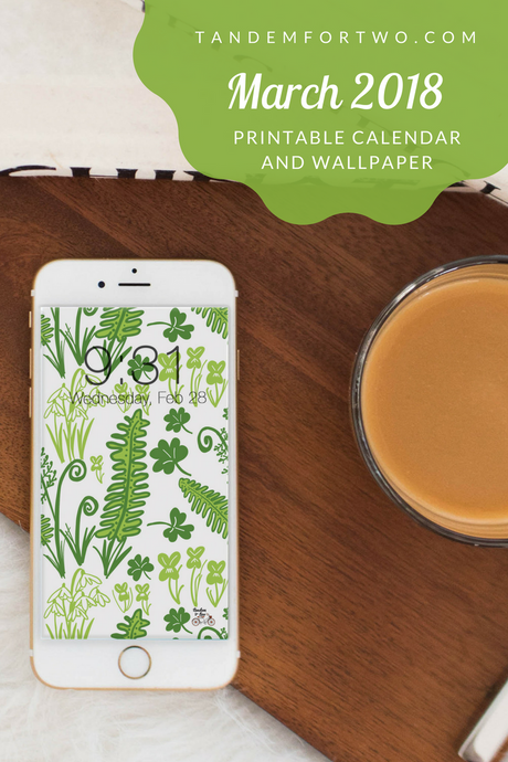 Freebie: March 2018 Calendar - tandemfortwo.com