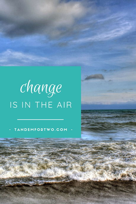 Change is in the Air - Tandem For Two