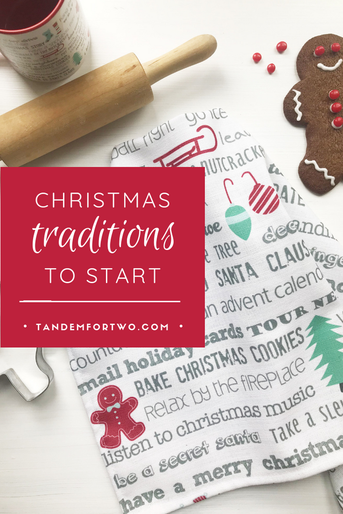Christmas Traditions to Start - Tandem For Two