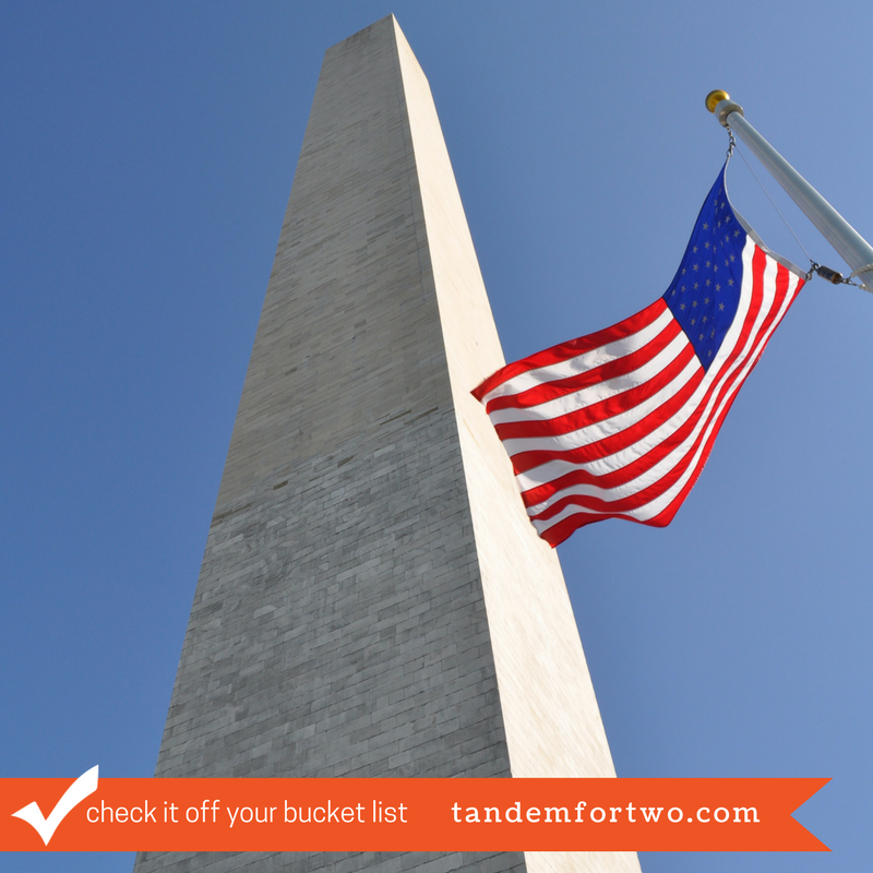 Check It Off Your Bucket List: Visit the Washington Monument