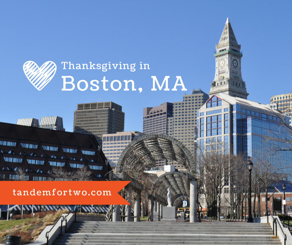 Thanksgiving in Boston, MA - Tandem For Two