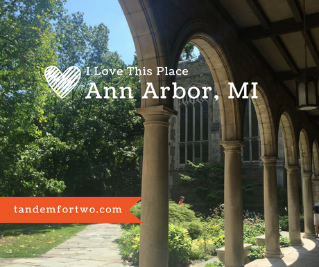 I Love This Place: Ann Arbor, MI