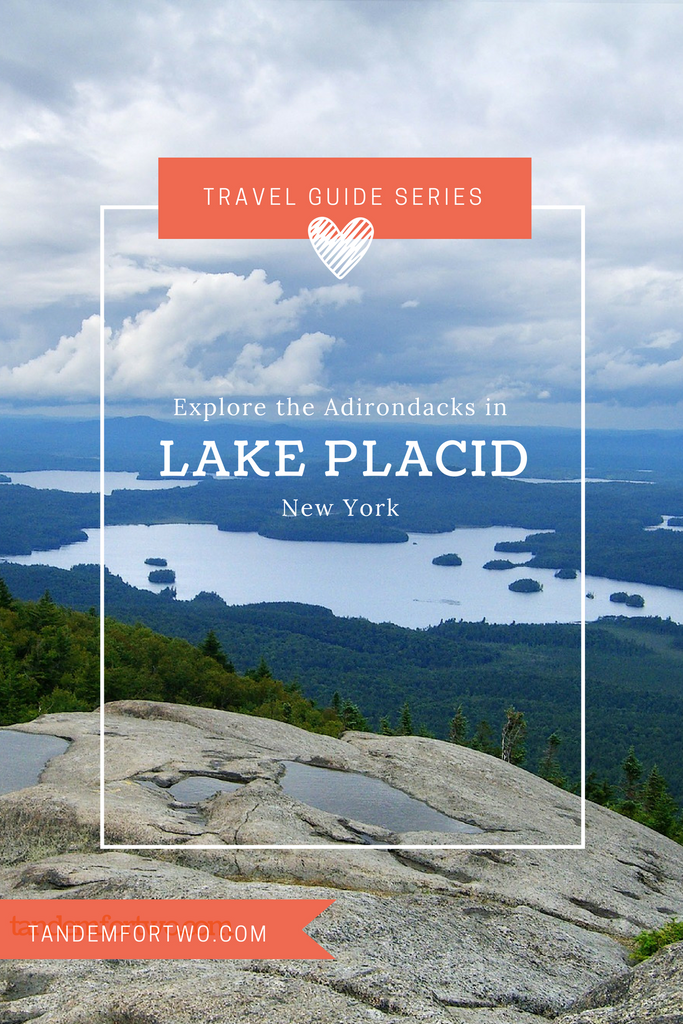 Explore the Andriondacks in Lake Placid, NY - tandemfortwo.com