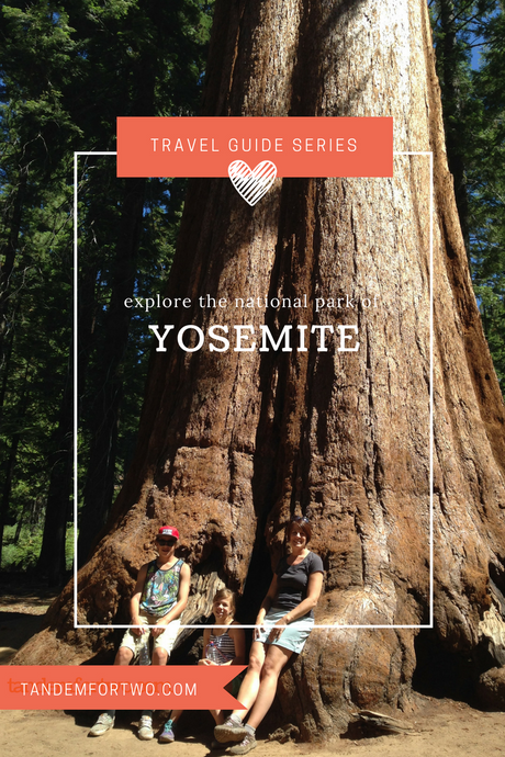 Explore Yosemite National Park - tandemfortwo.com