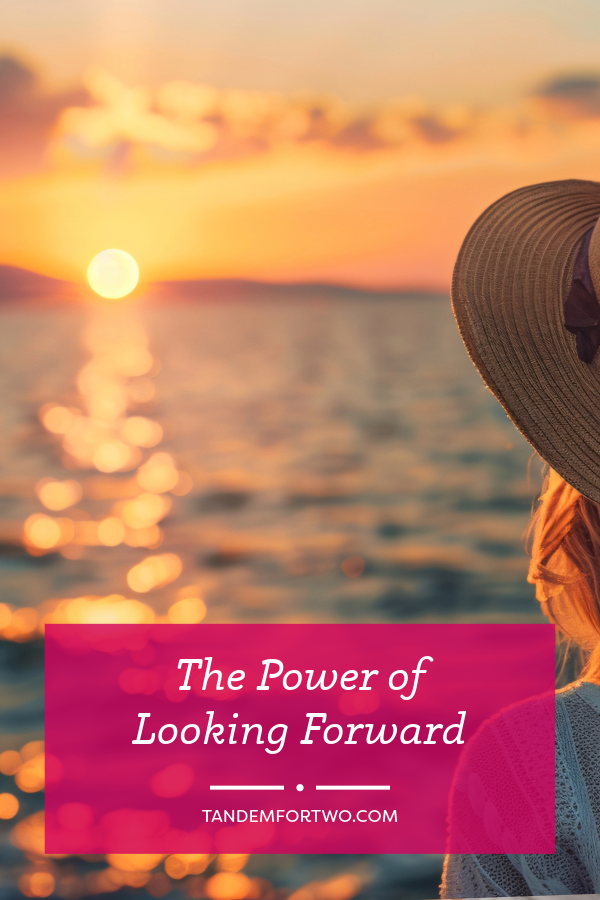 Looking Forward Performance The Power of Looking Forward – Tandem For Two