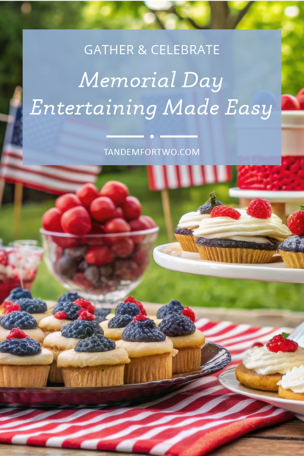 Memorial Day Outdoor Entertaining Made Easy