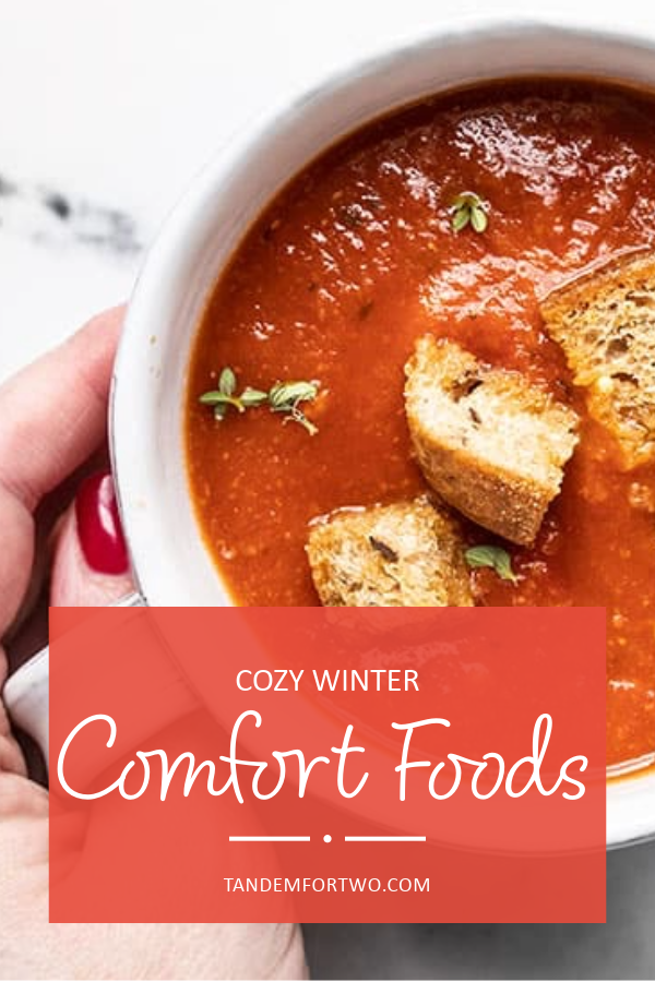 Embracing February with Hearty Winter Comfort Foods!