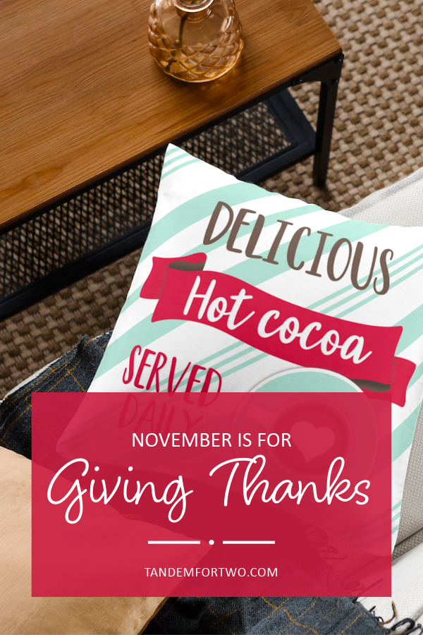 Giving Thanks this Month!