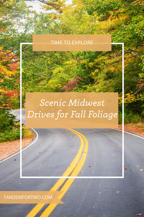 Scenic Midwest Drives for Fall Foliage