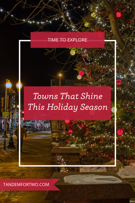 Towns That Shine This Holiday Season
