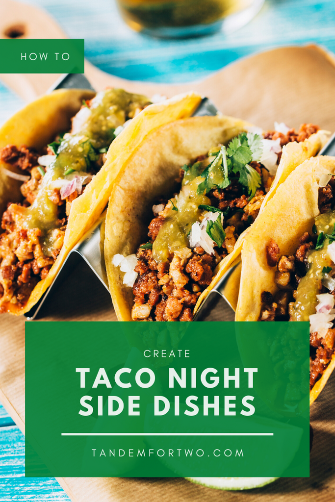 Fantastic Taco Night Side Dishes