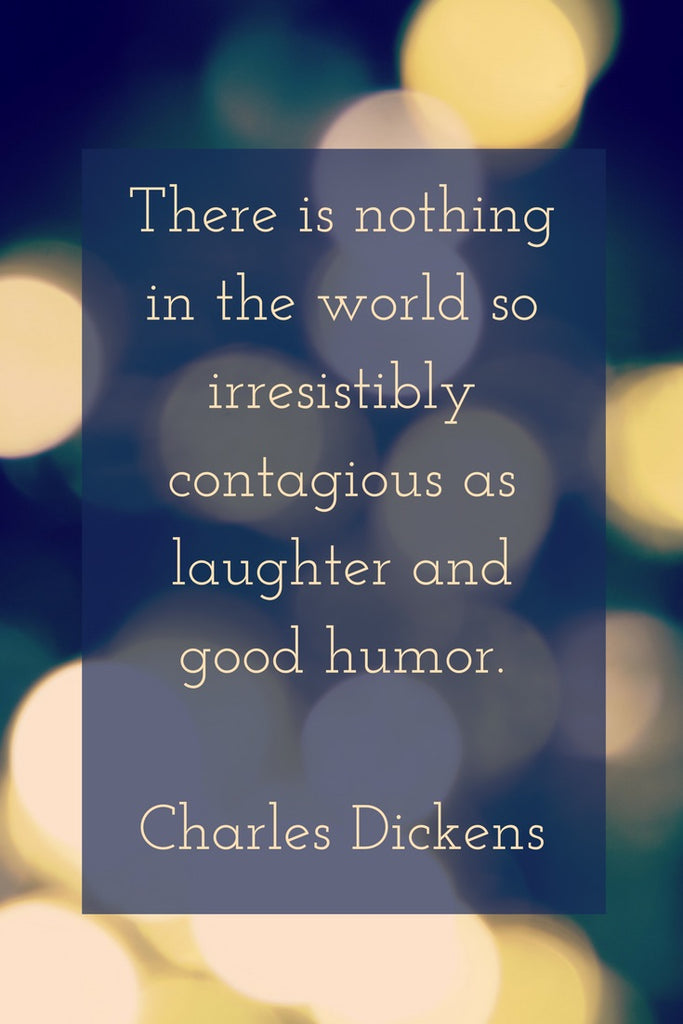 Just a thought from Tandem For Two: "There is nothing in the world so irresistibly contagious as laughter and good humor." Charles Dickens