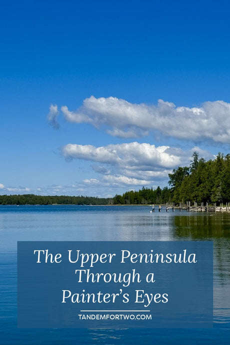 The Upper Peninsula Through a Painter's Eyes